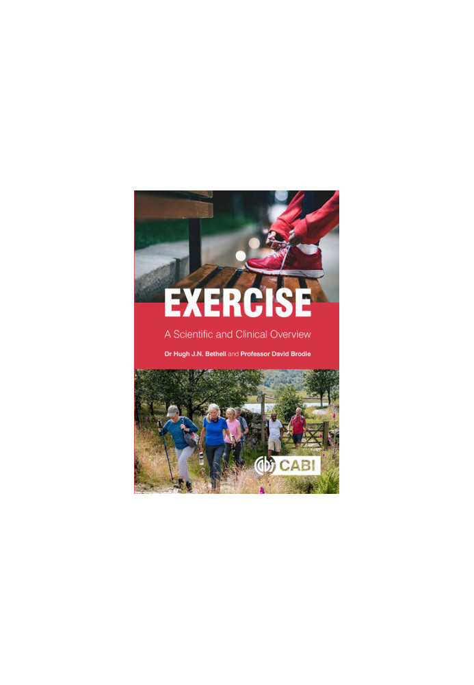 Exercise: A Scientific and Clinical Overview
