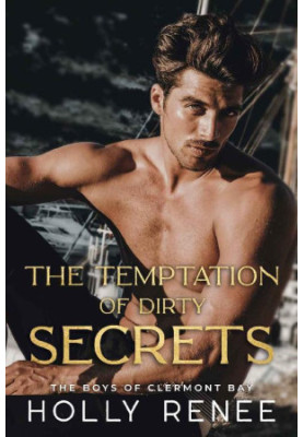 The Temptation of Dirty Secrets