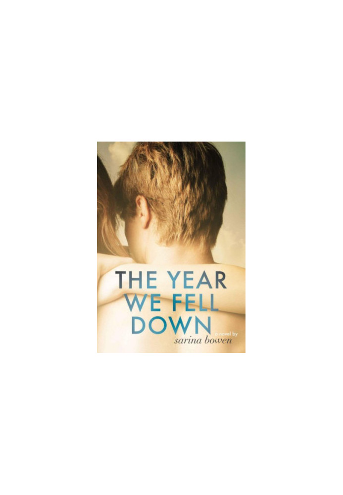 The Year We Fell Down: A Hockey Romance (The Ivy Years 1)