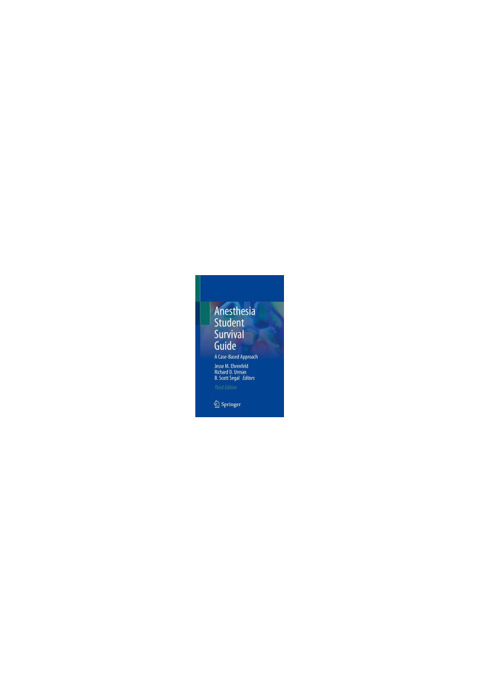 Anesthesia Student Survival Guide: A Case-Based Approach