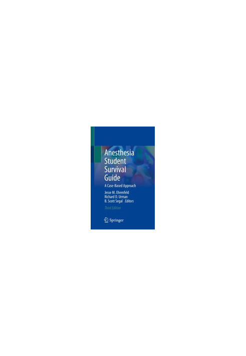 Anesthesia Student Survival Guide: A Case-Based Approach