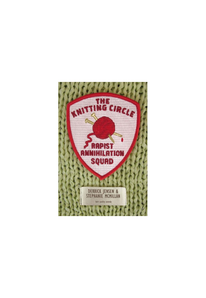 The Knitting Circle Rapist Annihilation Squad