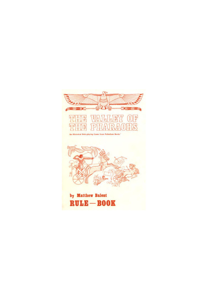 The Valley of the Pharaohs: An Historical Role-playing Game Rule-Book