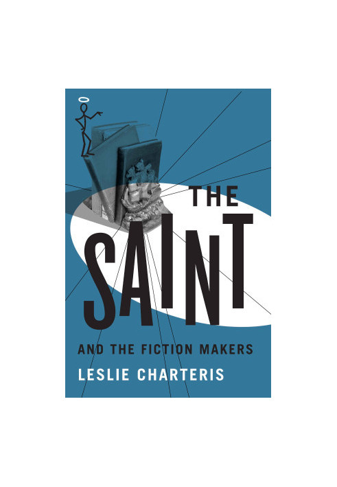The Saint and the Fiction Makers