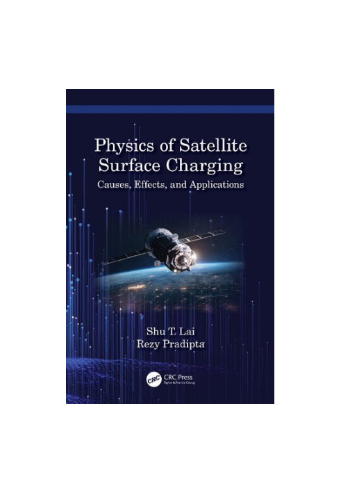 Physics of Satellite Surface Charging: Causes, Effects, and Applications