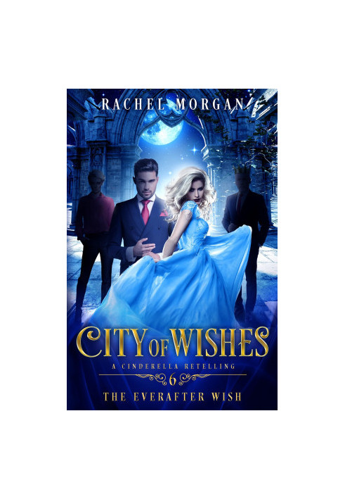 [City of Wishes 06] • The Everafter Wish