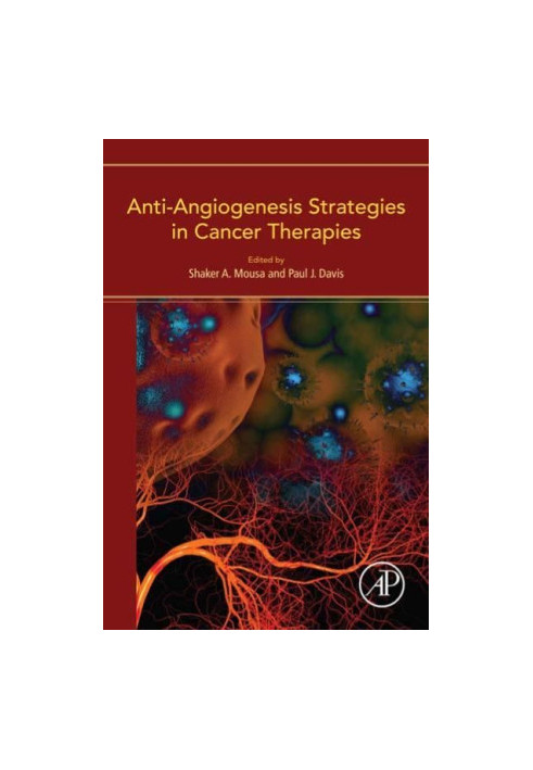 Anti-Angiogenesis Strategies in Cancer Therapies