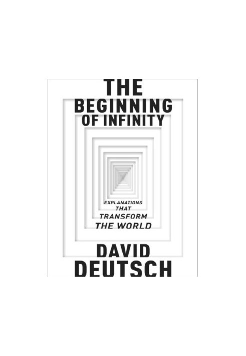 The Beginning of Infinity