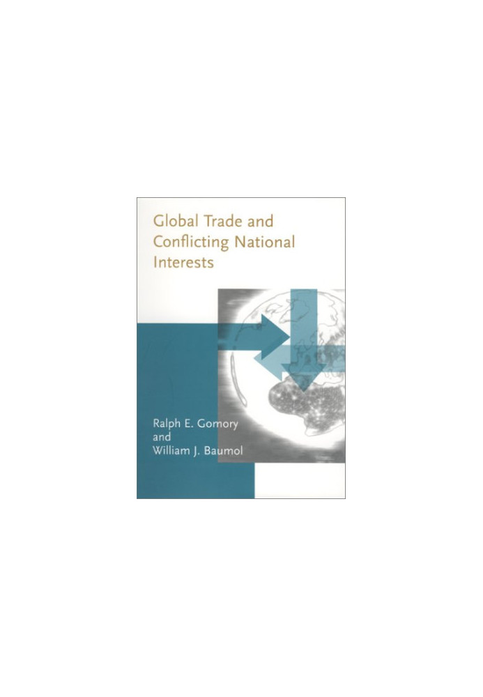 Global Trade and Conflicting National Interests.