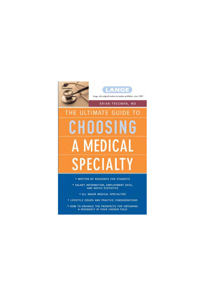 THE ULTIMATE GUIDE TO CHOOSING A MEDICAL SPECIALTY