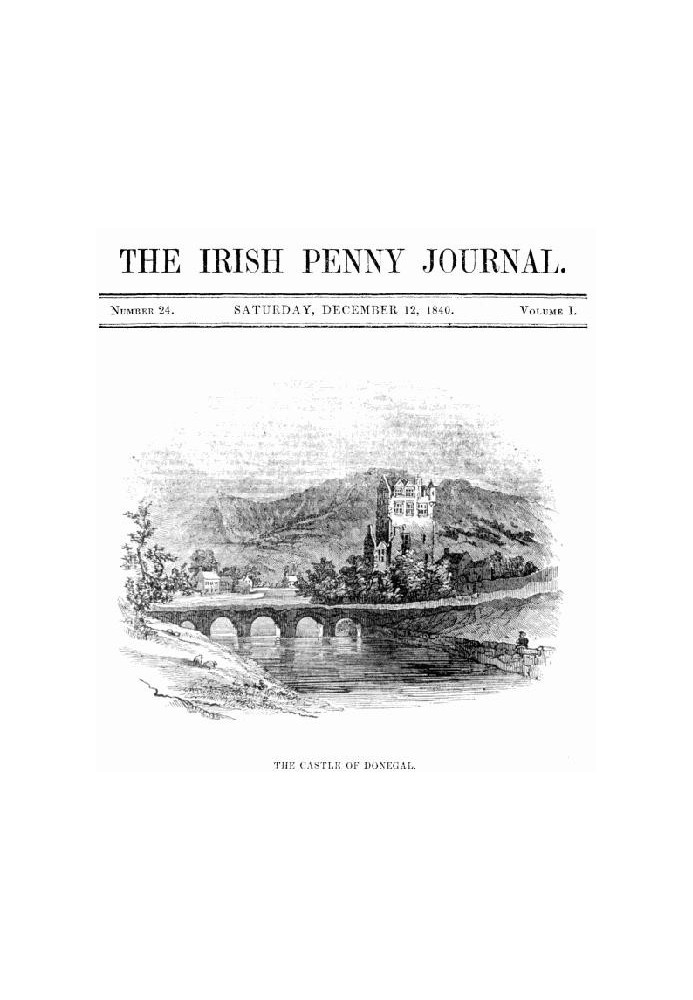 The Irish Penny Journal, Vol. 1 No. 24, December 12, 1840