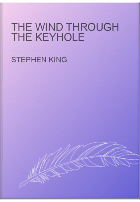The Wind Through the Keyhole