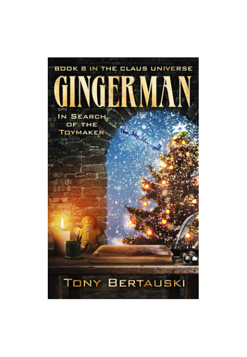 Gingerman: In Search of the Toymaker (Claus Book 8)