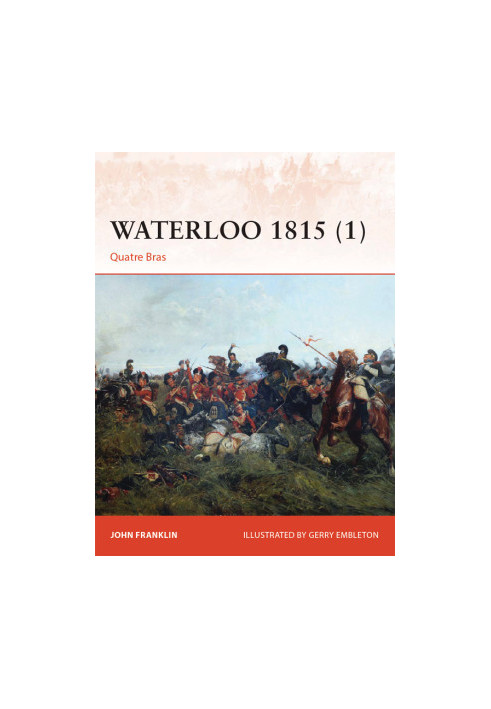Waterloo 1815 (1): Quatre Bras
