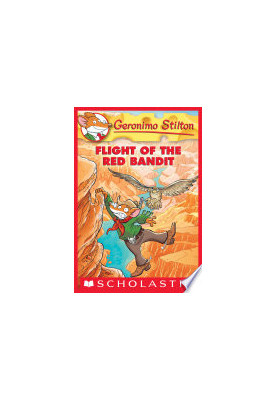 Geronimo Stilton 56: Flight of the Red Bandit
