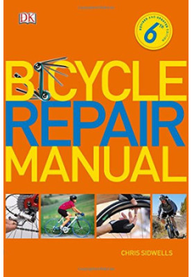 Bicycle Repair Manual, 6th Edition