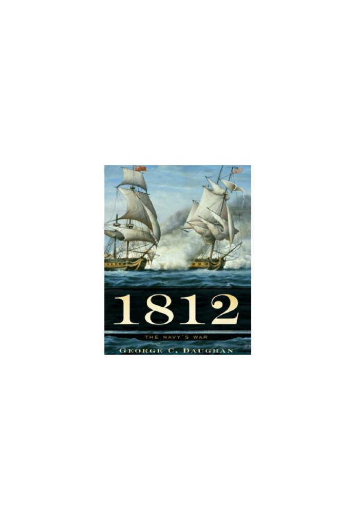 1812: the Navy's war