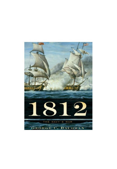 1812: the Navy's war