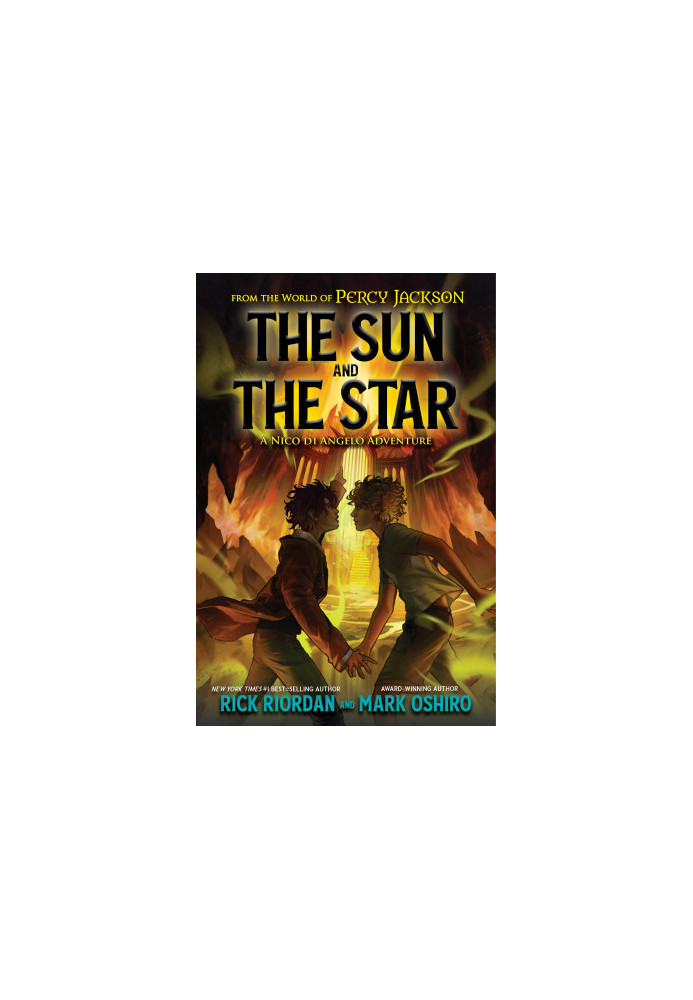 The Sun and the Star (From the World of Percy Jackson: The Nico Di Angelo Adventures) Camp Half-Blood Chronicles 17