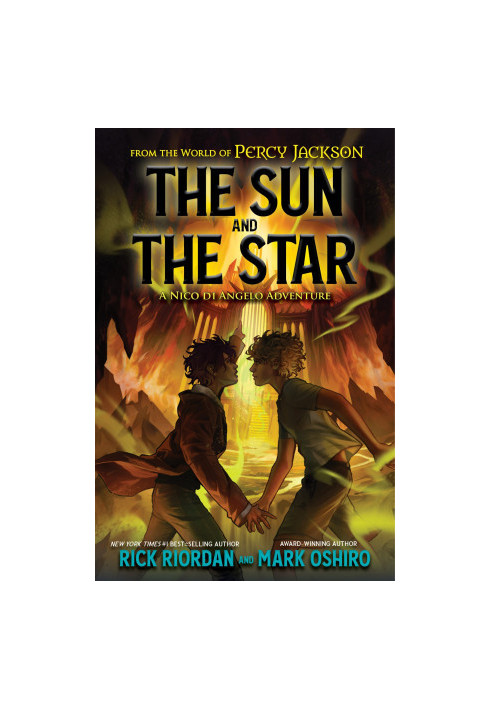 The Sun and the Star (From the World of Percy Jackson: The Nico Di Angelo Adventures) Camp Half-Blood Chronicles 17