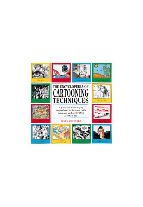 The encyclopedia of cartooning techniques