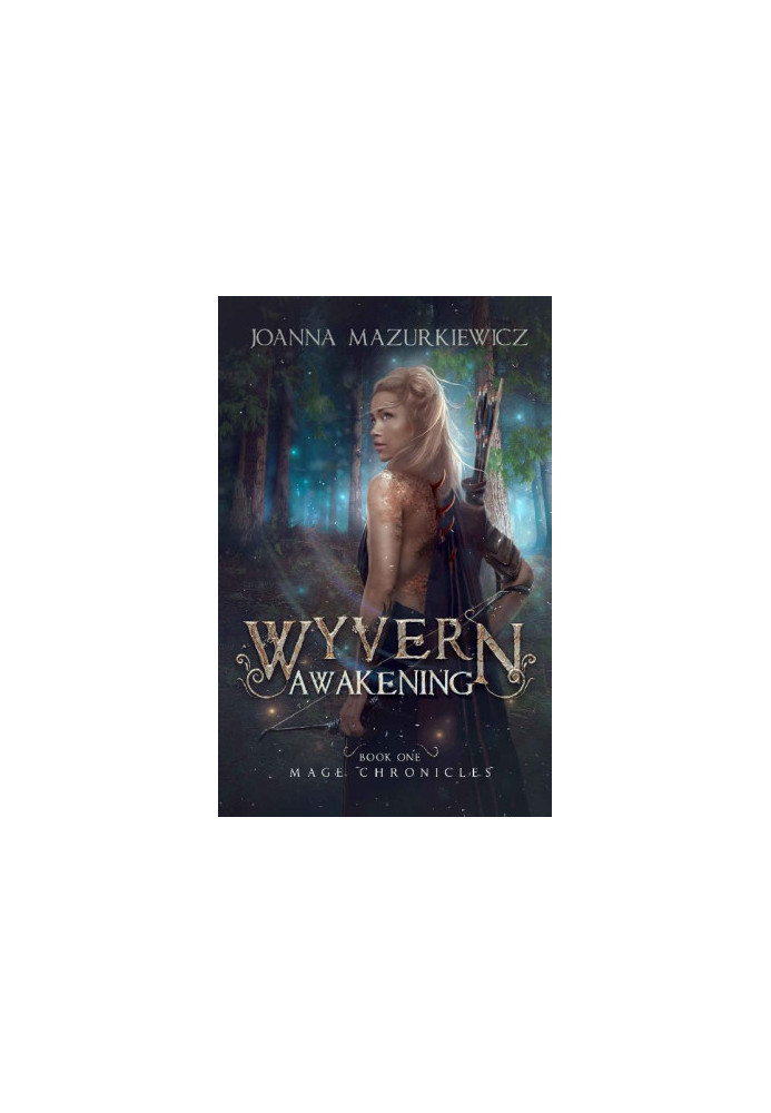 [Mage Chronicles 01] • Wyvern Awakening