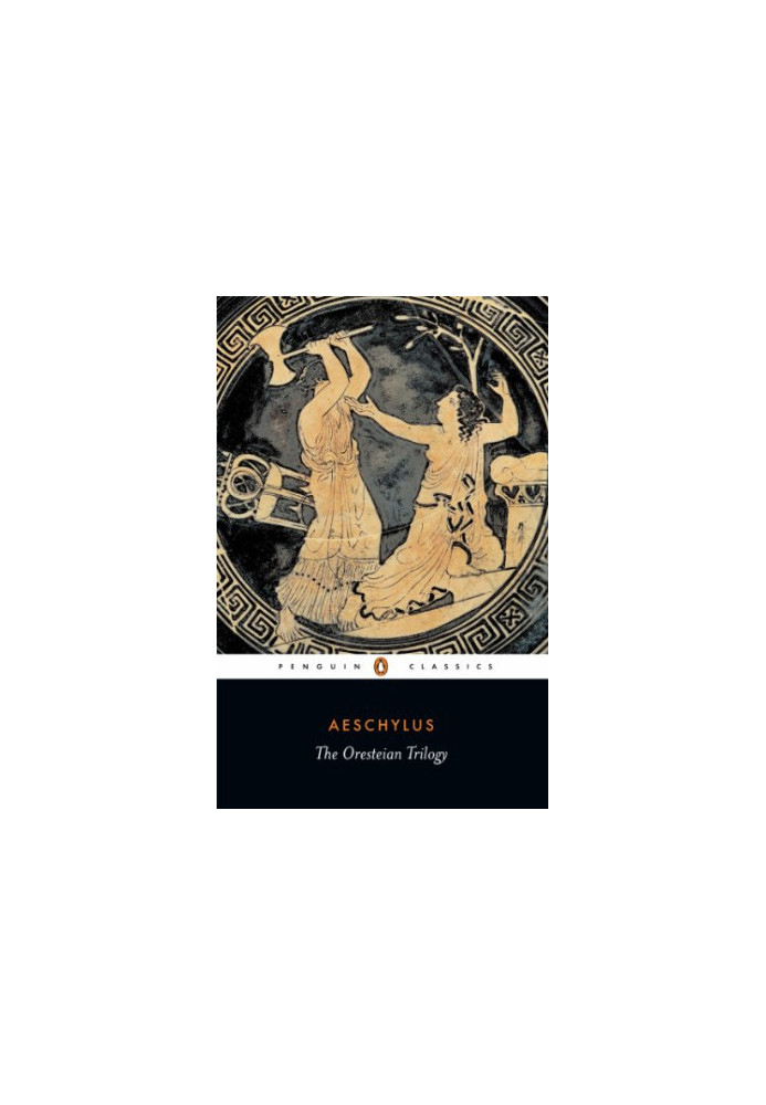 The Oresteian Trilogy