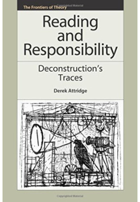 Reading and responsibility : deconstruction's traces