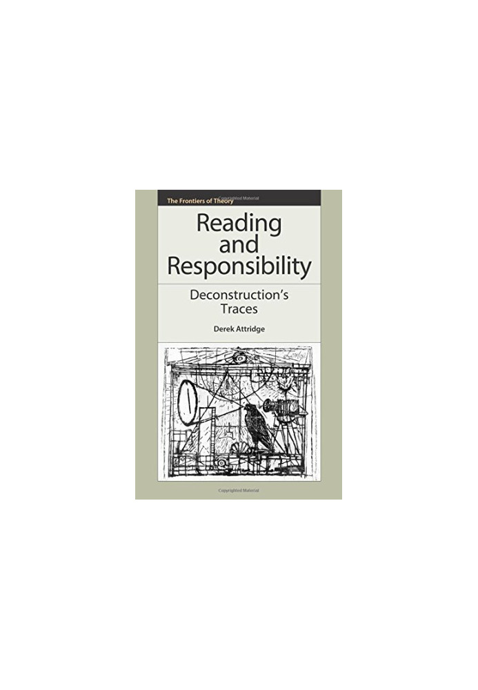 Reading and responsibility : deconstruction's traces