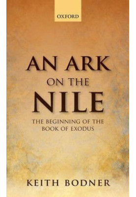 An ark on the Nile : beginning of the Book of Exodus