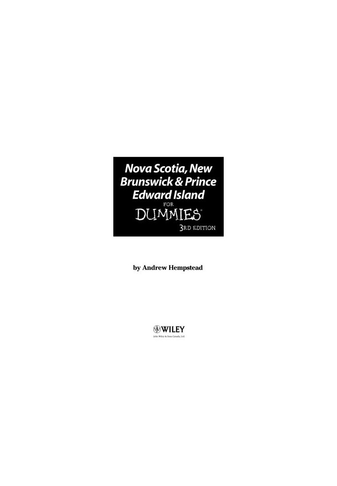 Nova Scotia, New Brunswick and Prince Edward Island For Dummies