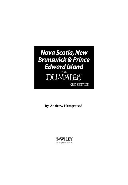 Nova Scotia, New Brunswick and Prince Edward Island For Dummies