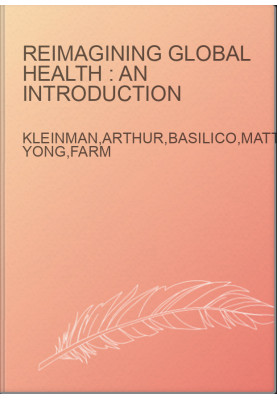 Reimagining global health : an introduction