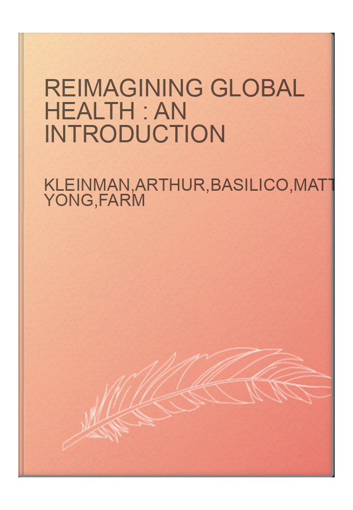 Reimagining global health : an introduction