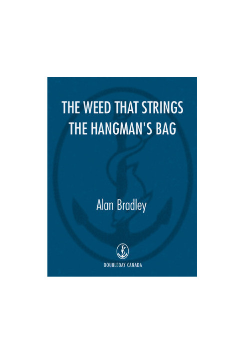 The Weed That Strings the Hangman's Bag