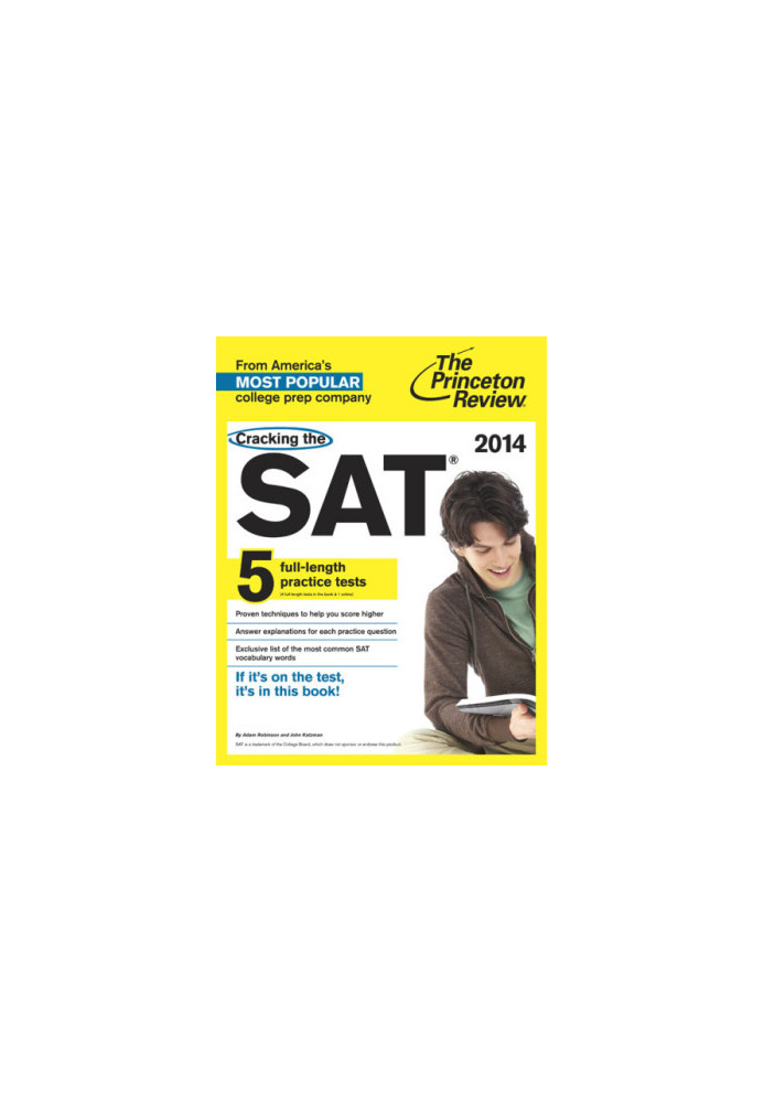 Cracking the SAT with 5 Practice Tests, 2014 Edition