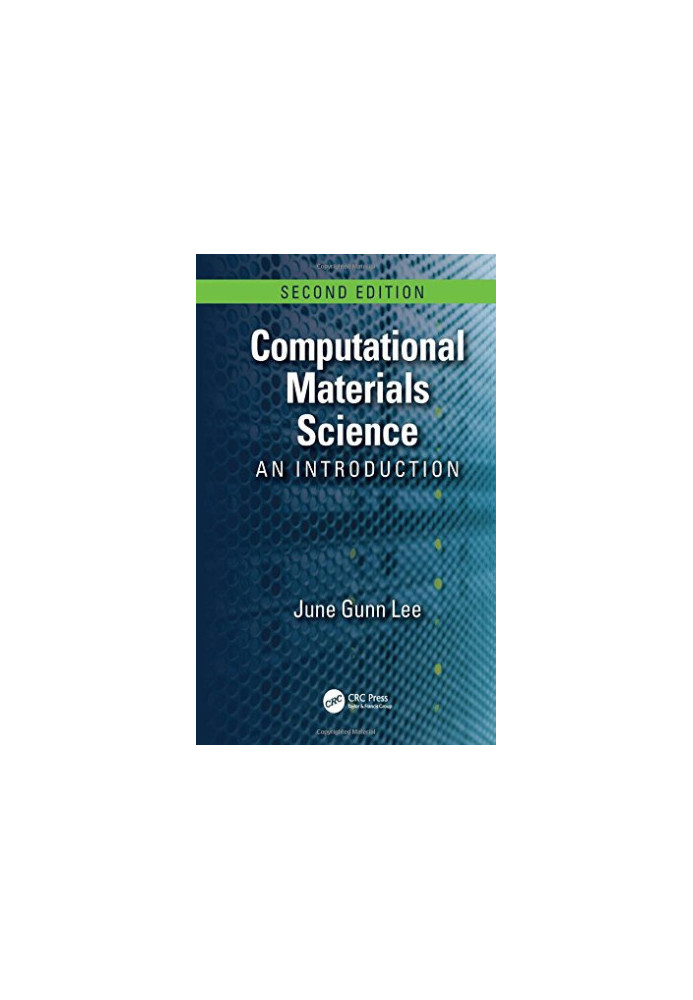 Computational Materials Science: An Introduction, Second Edition