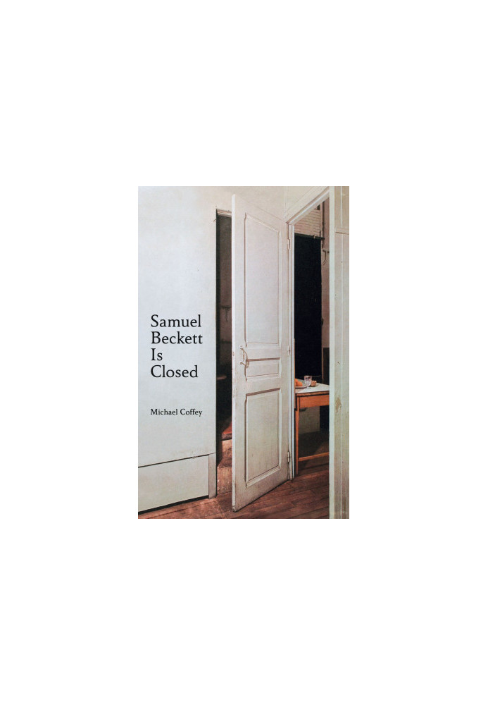 Samuel Beckett Is Closed