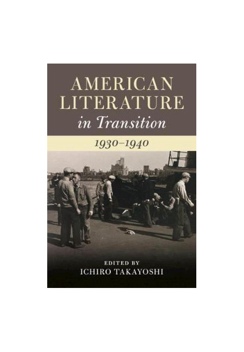 American Literature in Transition, 1930-1940