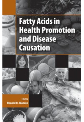 Fatty Acids in Health Promotion and Disease Causation
