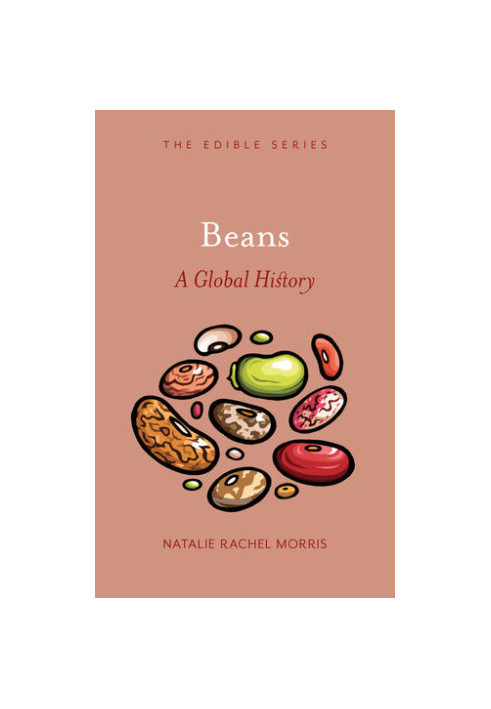 Beans: A Global History