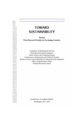 Toward Sustainability : Soil and Water Research Priorities for Developing Countries