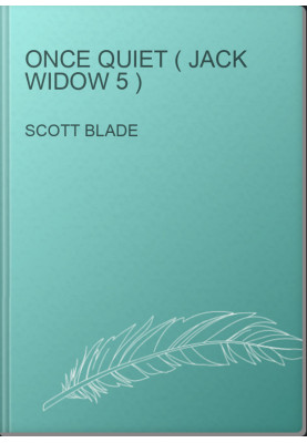 Once Quiet ( Jack Widow 5 )