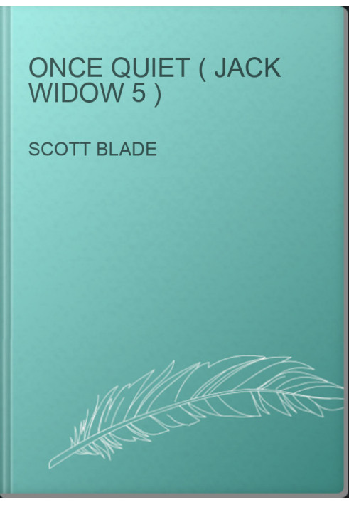 Once Quiet ( Jack Widow 5 )