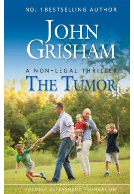 The Tumor: A Non-Legal Thriller
