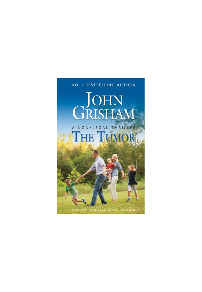 The Tumor: A Non-Legal Thriller