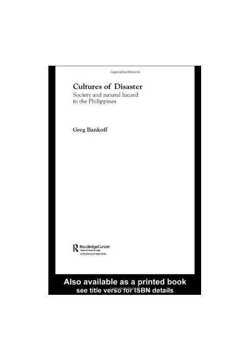 Cultures of Disaster: Society and Natural Hazards in the Philippines