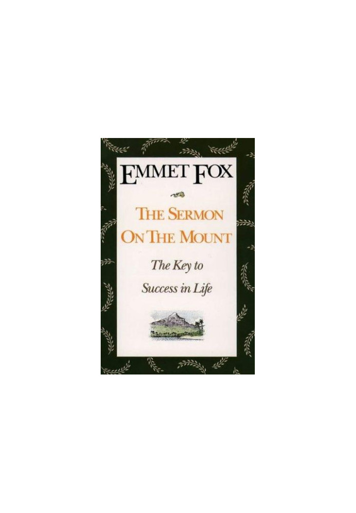 The Sermon on the Mount · The Key to Success in Life