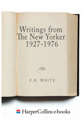 Writings from The New Yorker 1927-1976