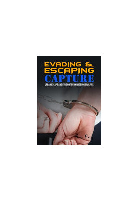 Evading and Escaping Capture: Urban Escape and Evasion Techniques for Civilians